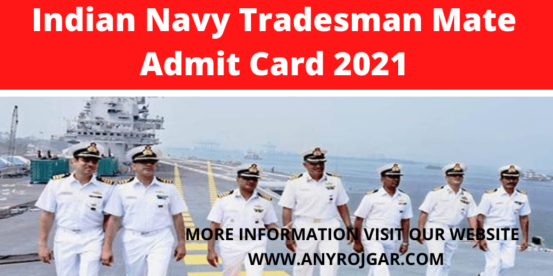 Indian Navy Tradesman Mate Admit Card 2021