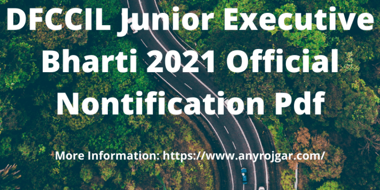 DFCCIL Junior Executive Bharti 2021