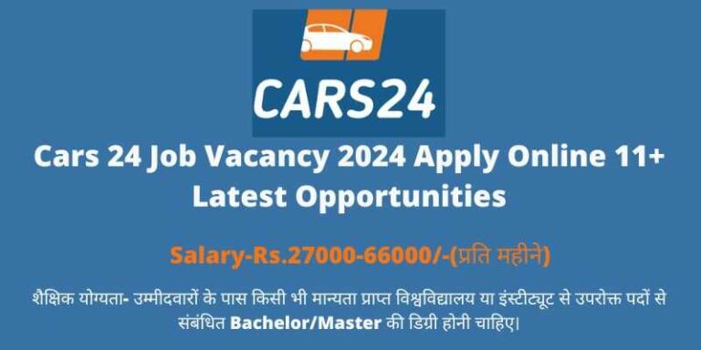 Cars 24 Job Vacancy 2024