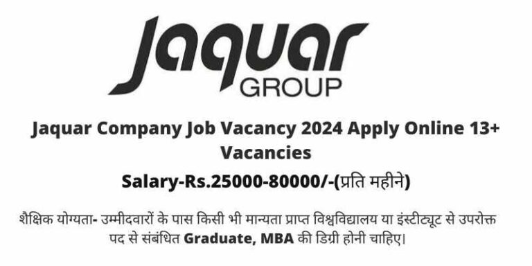 Jaquar Company Job Vacancy 2024